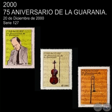 75 ANIVERSARIO DE LA GUARANIA (AO 2000 - SERIE 12)